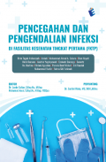 [EBOOK] Pencegahan dan Pengendalian Infeksi di Fasilitas Kesehatan Tingkat Pertama